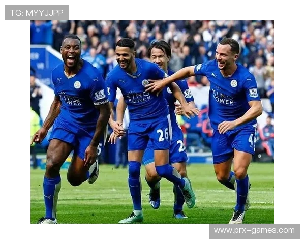 莱斯特城控球能力稳步提升 中场掌控力成比赛关键