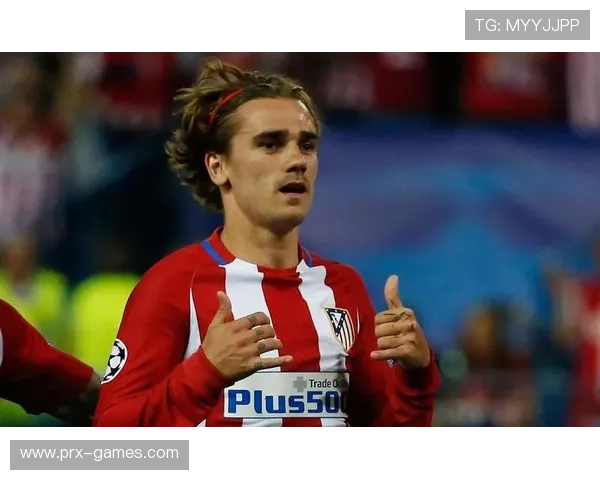 格列兹曼成功转型:如何在不同联赛中展现全能实力 格列兹曼成功转型:如何在不同联赛中展现全能实力